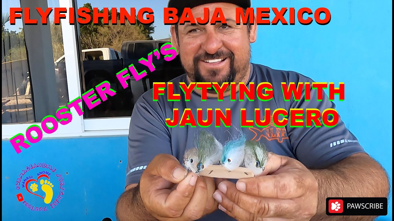 Fly Tying Rooster Fish Pez de Gallo Flys with Jaun Lucero Baja Mexico Flyfishing Bahai Des Muertes
