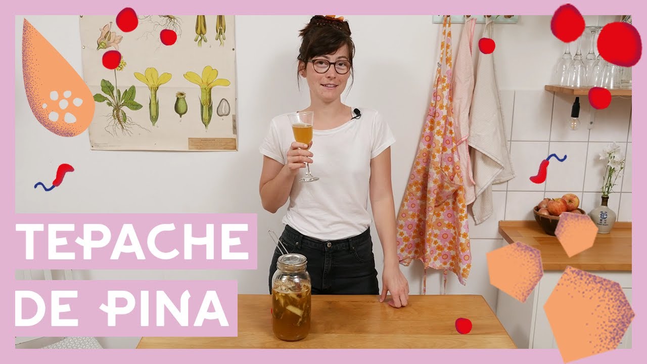 🍍 Tepache de Piña - das mexikanische Ananas Ferment I Tepache Rezept