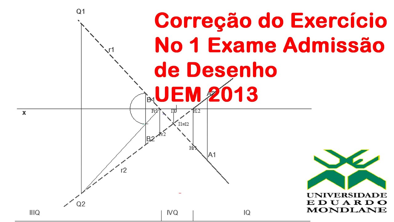 Resolução do exercido No 1 de exame de Admissão de DESENHO da UEM 2013