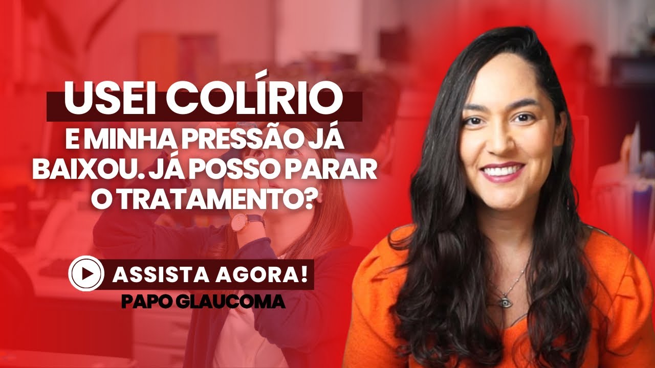 Usei COLÍRIO e minha pressão já baixou. Já posso PARAR o TRATAMENTO?