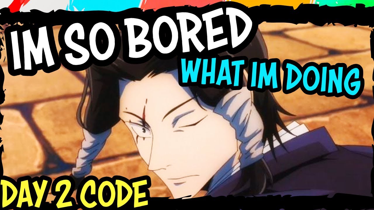 *DAY 2 CODE* I NEED SOMETHING BETTER | Jujutsu Kaisen Phantom Parade