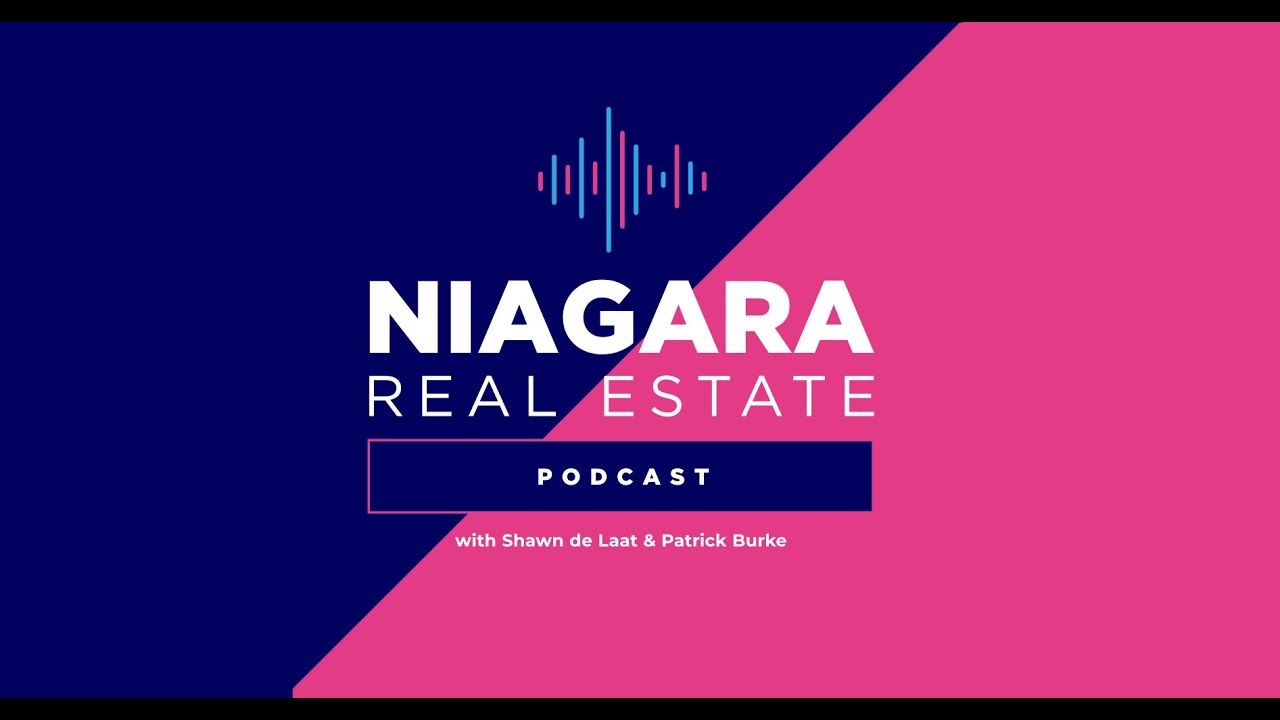 Your Niagara Real Estate Podcast - Episode 1