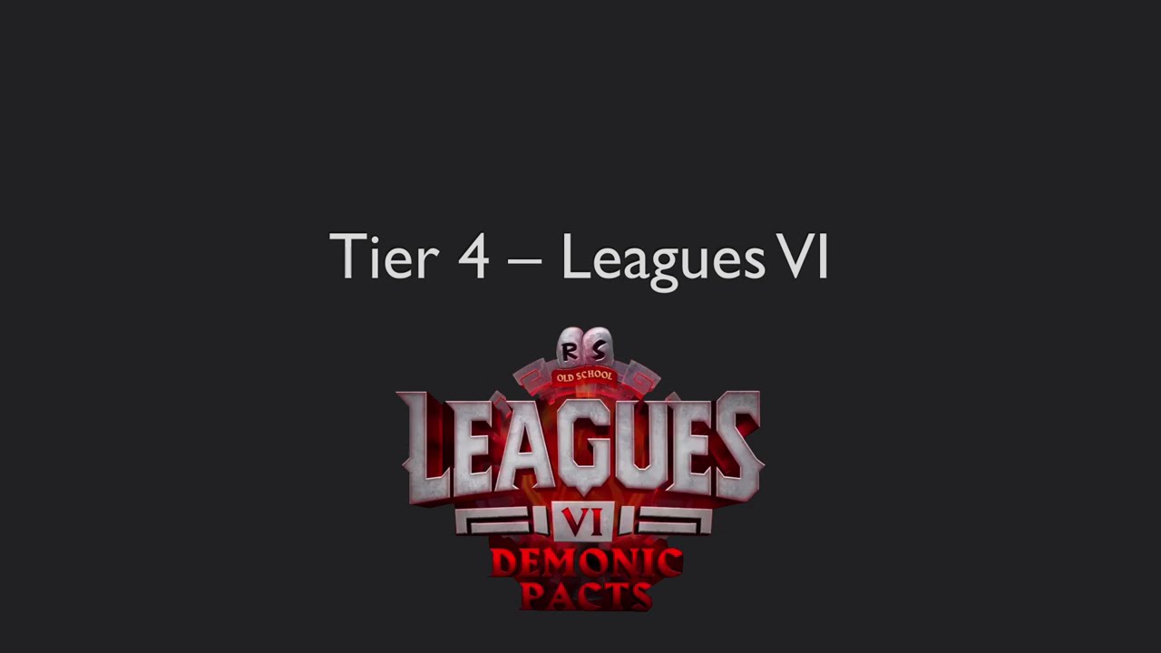 OSRS Leagues 6 - Tier 4 Relics Deepdive