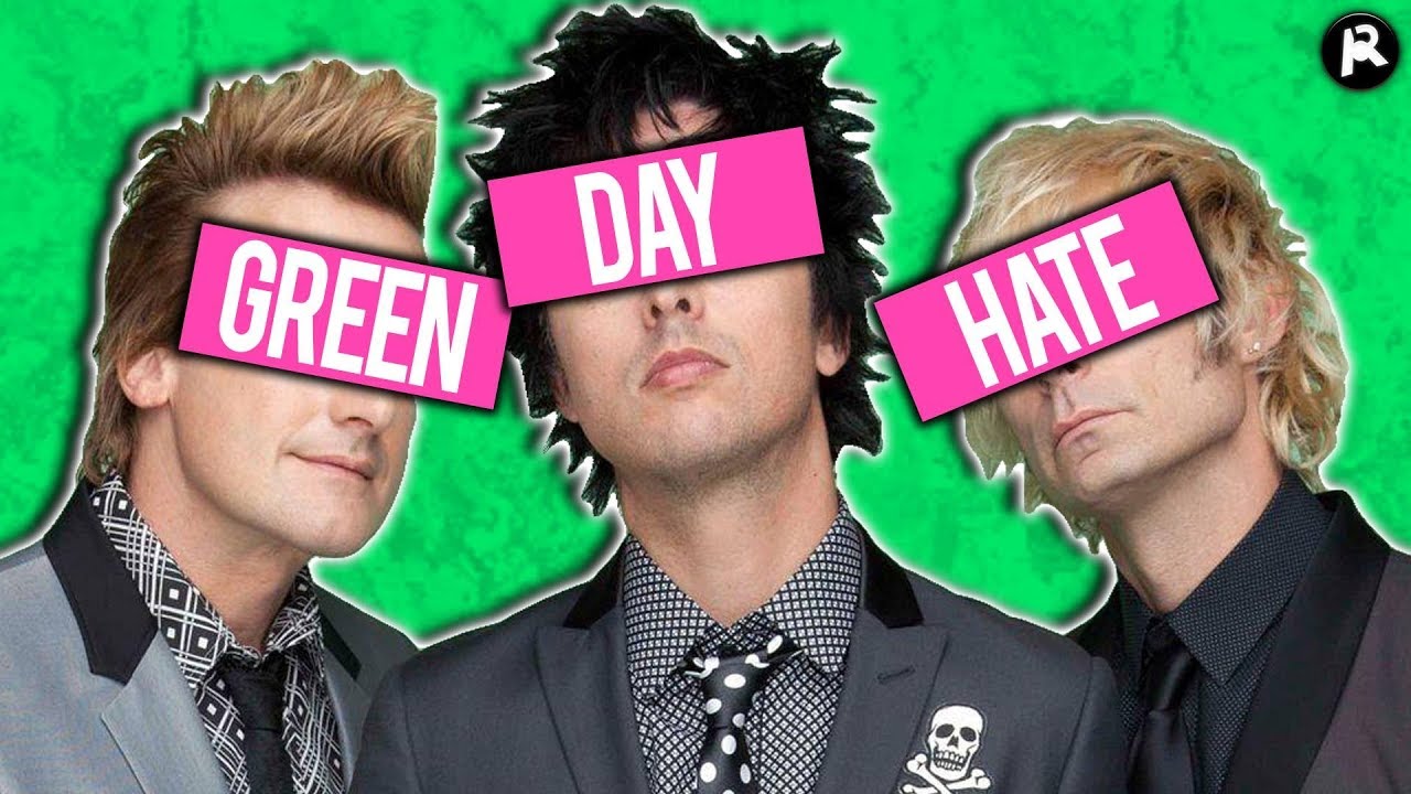 4 Reasons Why People HATE Green Day 2017 Version)