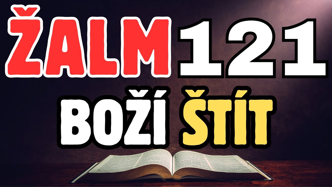 Žalm 121: Boží štít nad tvým životem – silná modlitba za ochranu a pokoj