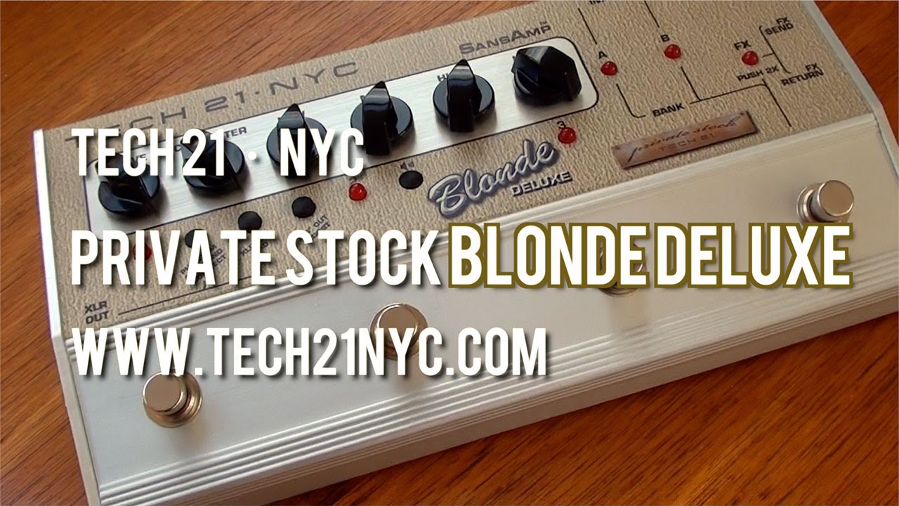 Tech 21: Blonde Deluxe - Demo