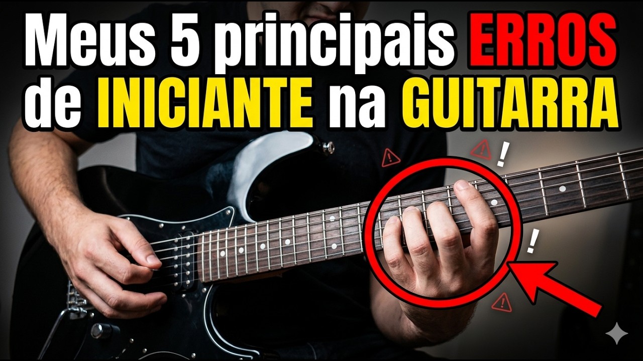 Meus 5 principais ERROS de INICIANTE na GUITARRA! 77% dos guitarristas erram no 3 e no 5!