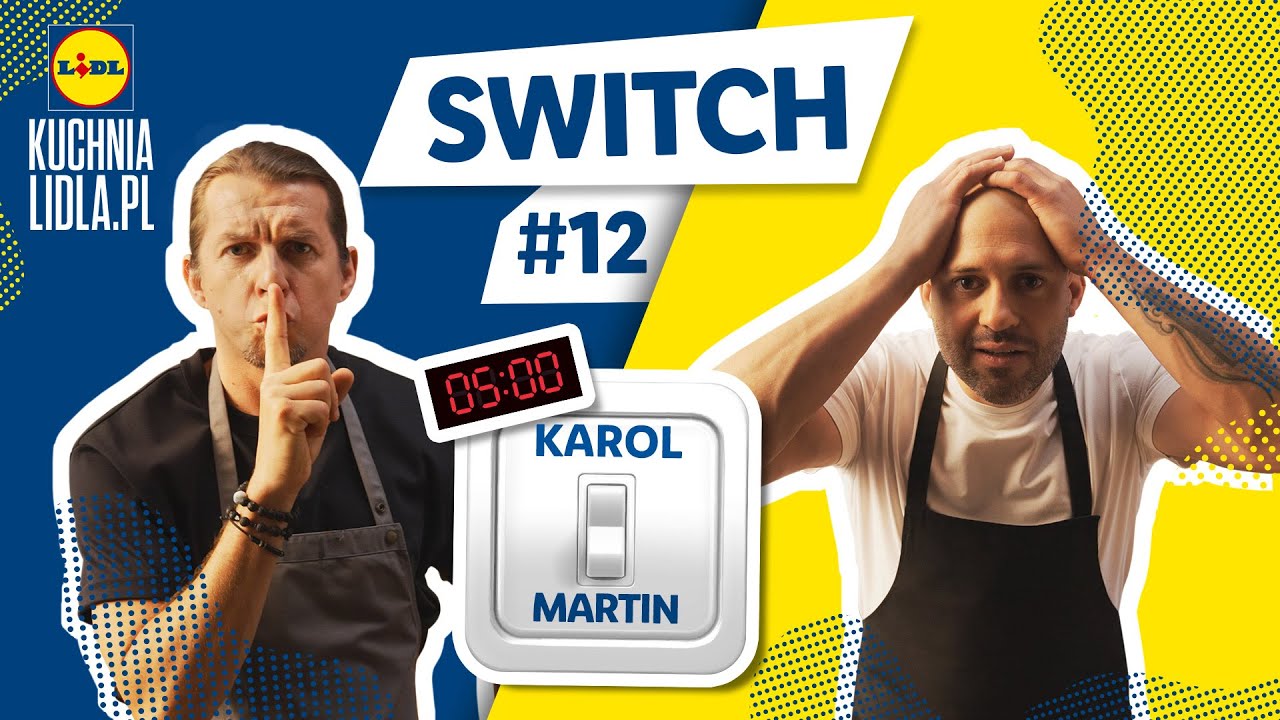 SWITCH CHALLENGE: Martin Gimenez Castro i Karol Okrasa KONTRA czas! ⏱ | Kuchnia Lidla