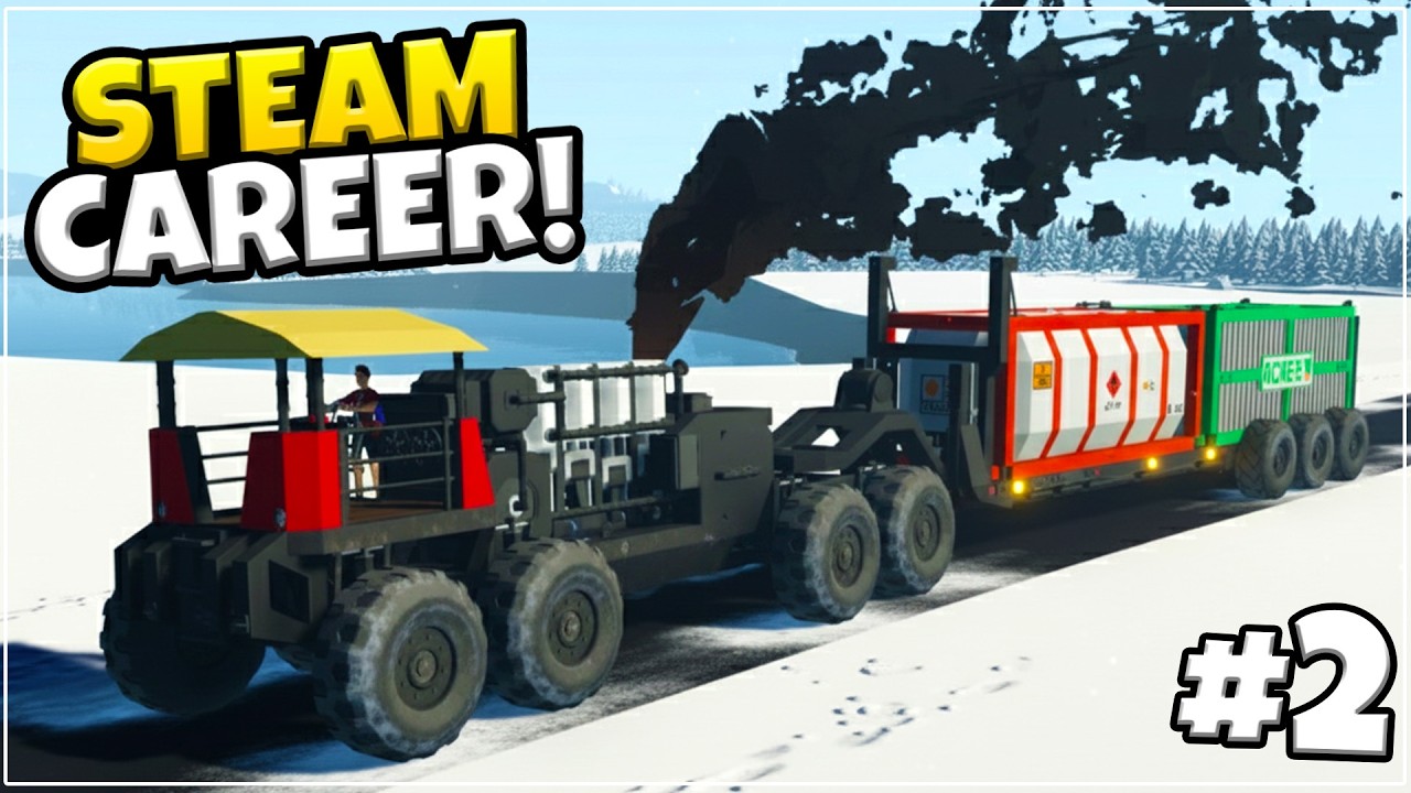 I Built A POWERFUL STEAM TRUCK! - Hardcore STEAM Career Stormworks - EPISODE 2