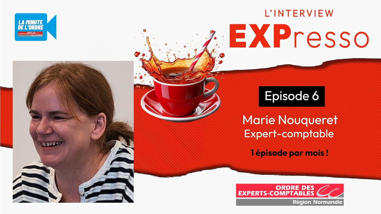 EXPresso - Épisode n°6 - Marie, expert-comptable et fondatrice de son cabinet