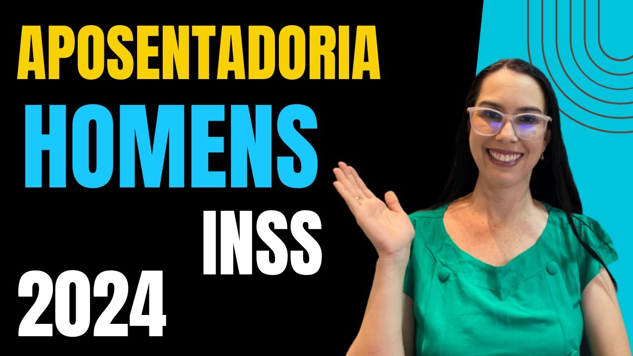 APOSENTADORIA DO INSS URBANA PARA OS HOMENS 2024