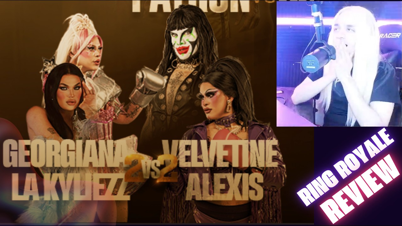 La kyliezz y Georgiana VS Alexis Mvgler y Velvetine / Ring Royale Reaction / REAL DRAG QUEEN BOXING