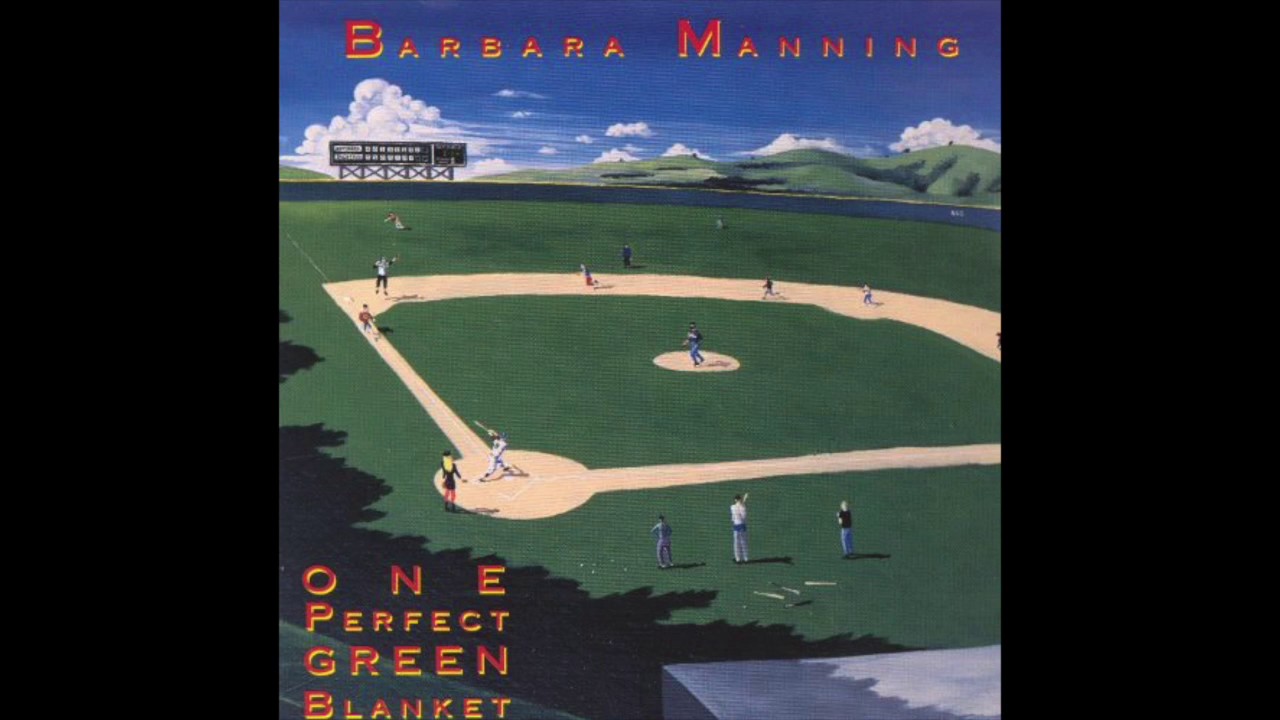 Barbara Manning - One Perfect Green Blanket (full album 1991)