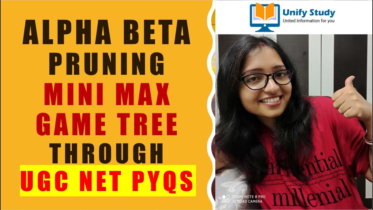 Alpha Beta Pruning & Mini max Game Tree with NTA UGC NET PYQs| Artificial Intelligence for UGC NET