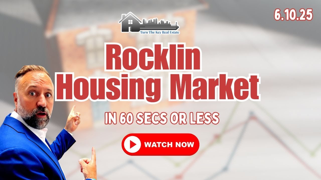 🏡 Rocklin Housing Market | In 60 Secs or Less (6.10.25) #realestatemarket #rocklinrealestate