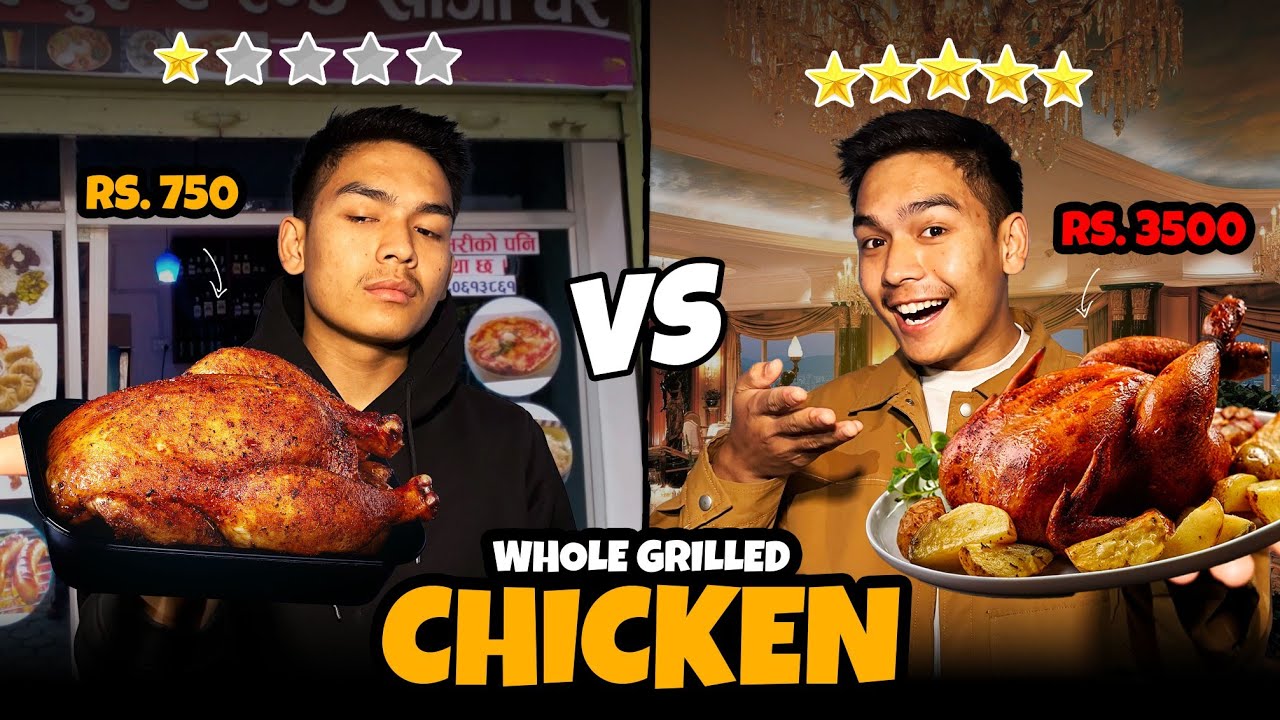 Rs. 3500 Whole Grill Chicken | Cheap Vs Expensive | Whole Grill Chicken Edition | Episode 2