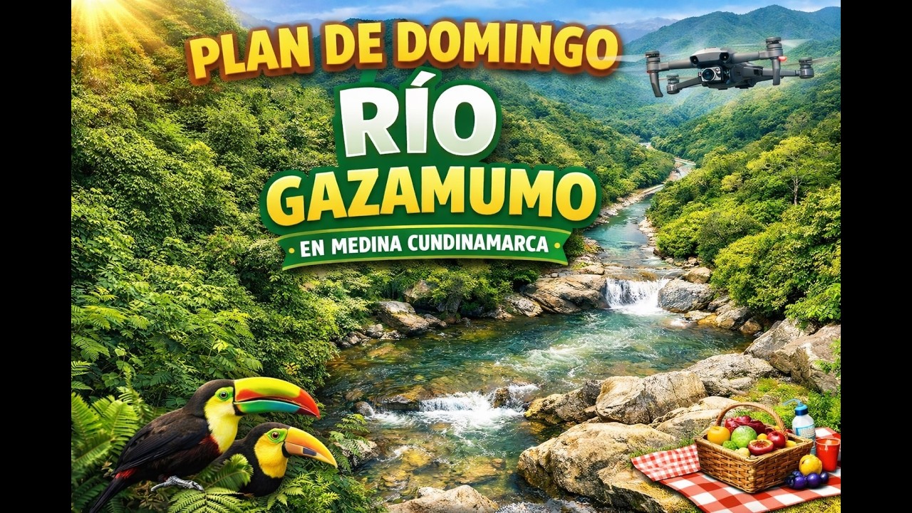 Rio Gazamumo - Plan de domingo