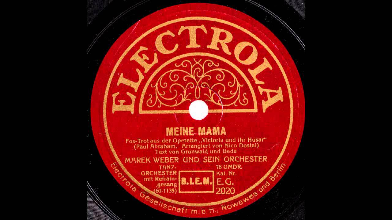 Meine Mama (war aus Yokohama) / Marek Weber & Orchester mit Refraingesang