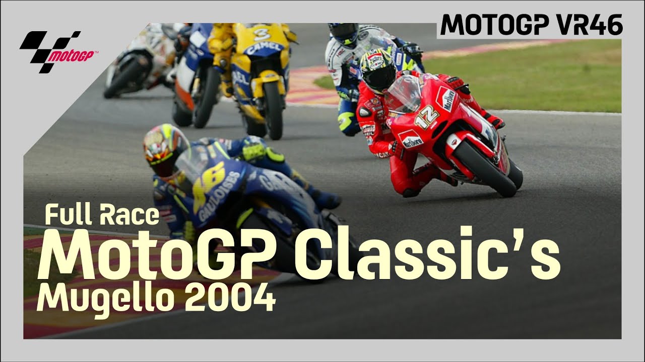 MotoGP 2004 Full Race Classic's Mugello - Italy ll MOTOGP VR46