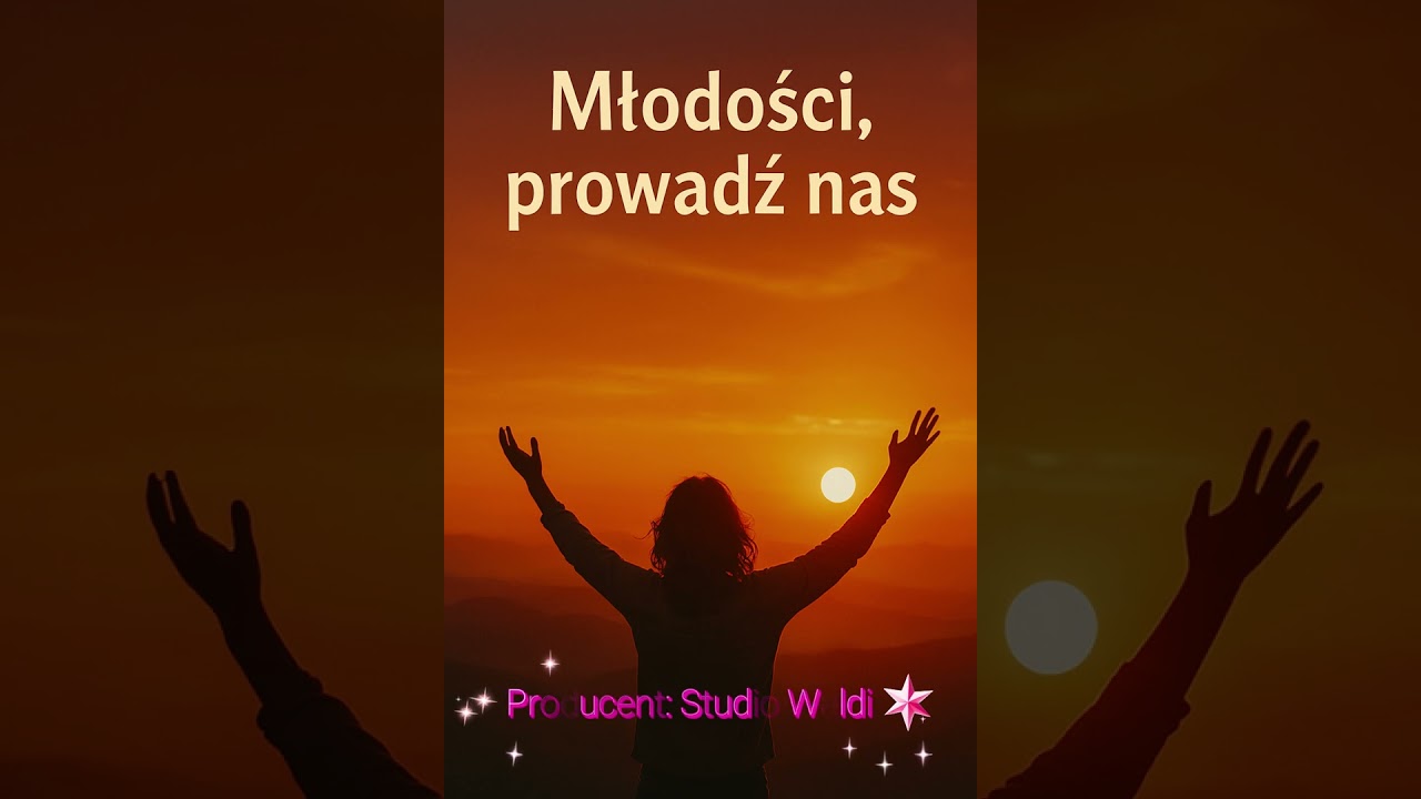 Młodości prowadź nas
