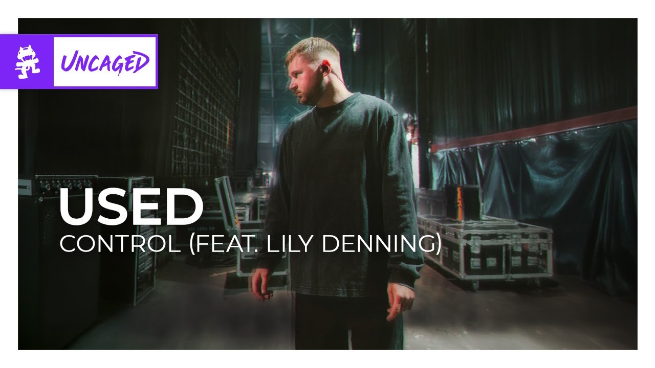 Used - Control (feat. Lily Denning) [Drum and Bass | Monstercat]