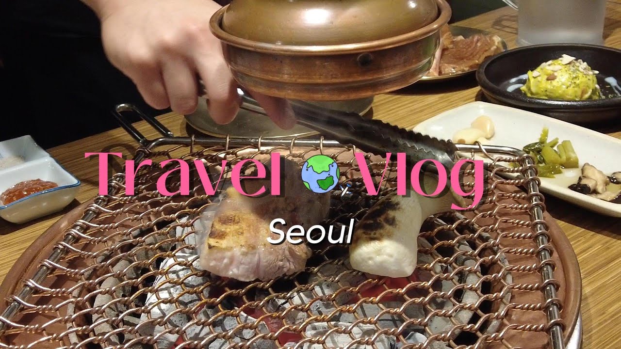 VLOG KOREA #1 : De retour à Séoul ! Myeongdong, BBQ Coréen, meilleures nouilles instantanées !