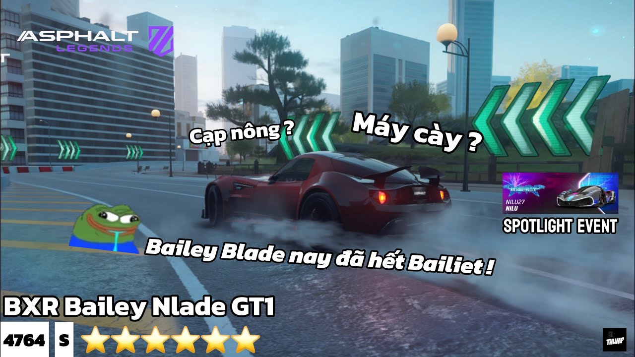 [Asphalt Legend] BXR Bailey Blade GT1, nay đã hết Bailiet