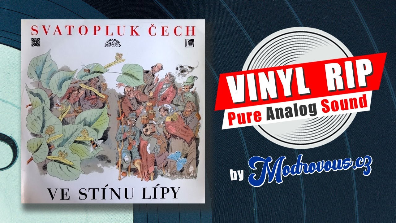 Svatopluk Čech - Ve Stínu Lípy (1973) Vinyl Rip 📀 [Full Album] by Modrovous.cz 💙