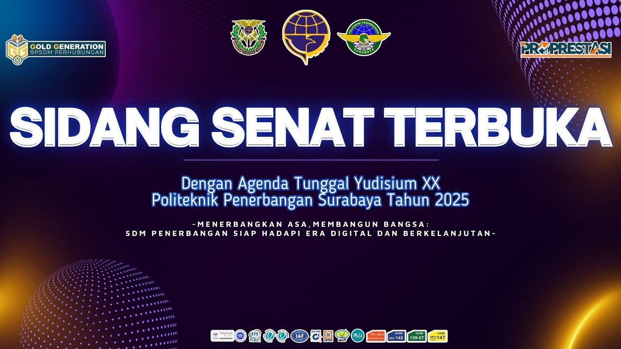Sidang Senat Terbuka Dengan Agenda Tunggal Yudisium XX Politeknik Penerbangan Surabaya Tahun 2025