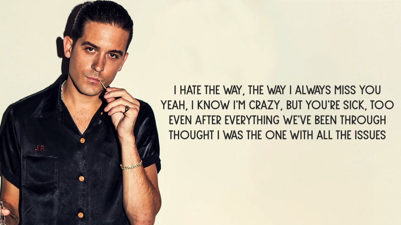 G-Eazy - Hate The Way (Lyrics) ft. blackbear
