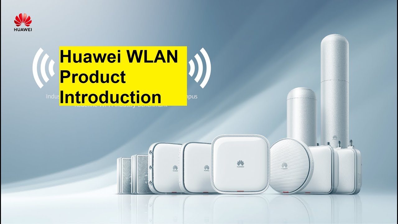 5 Huawei WLAN Product Introduction | WLAN Full Course