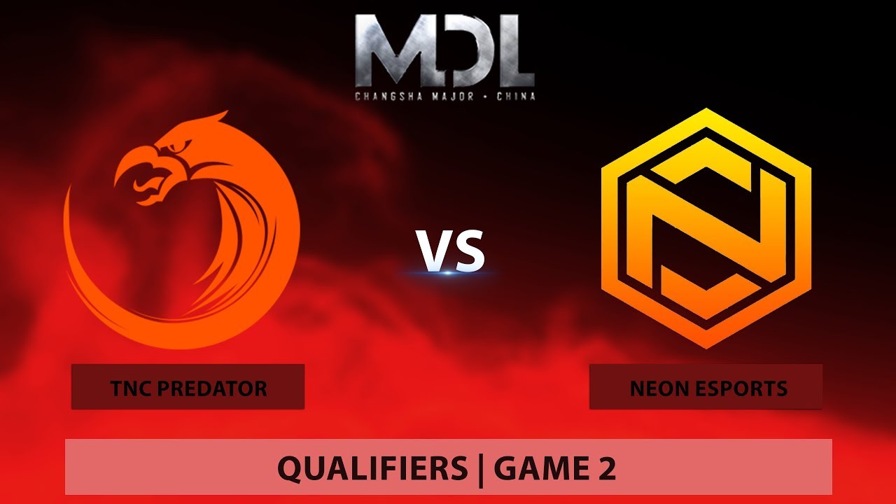 TNC Predator vs Neon Esports (Bo3) | Game 2 | MDL Changsha Major Southeast Asia Qualifier