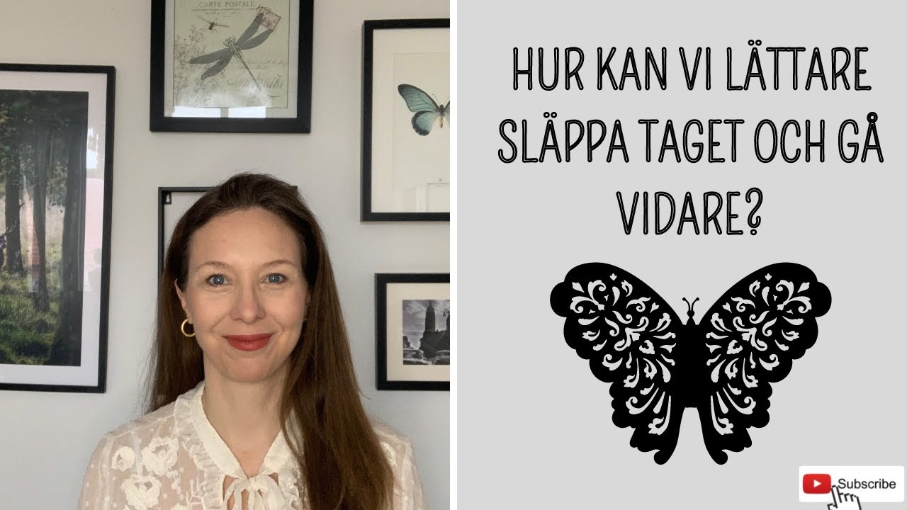 Hur kan vi l&auml;ttare sl&auml;ppa taget och g&aring; vidare?