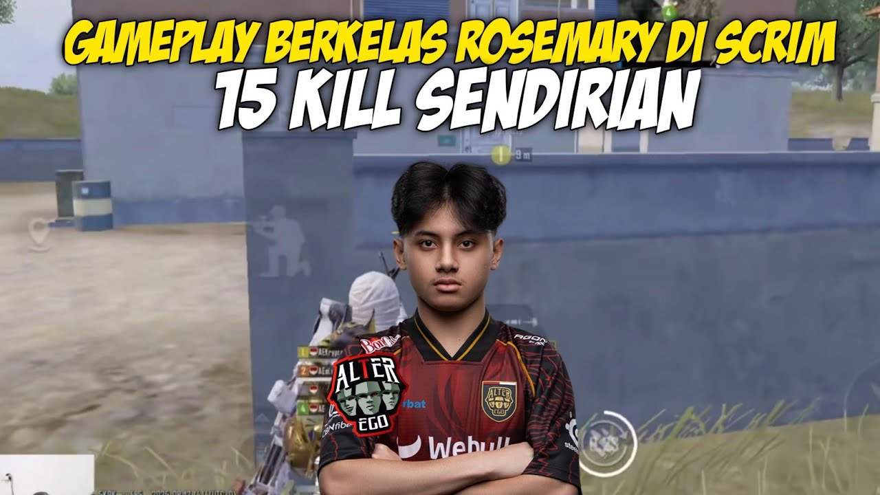 GAMEPLAY GANAS AE ROSEMARY DI SCRIM - PANEN 15 KILL SENDIRI