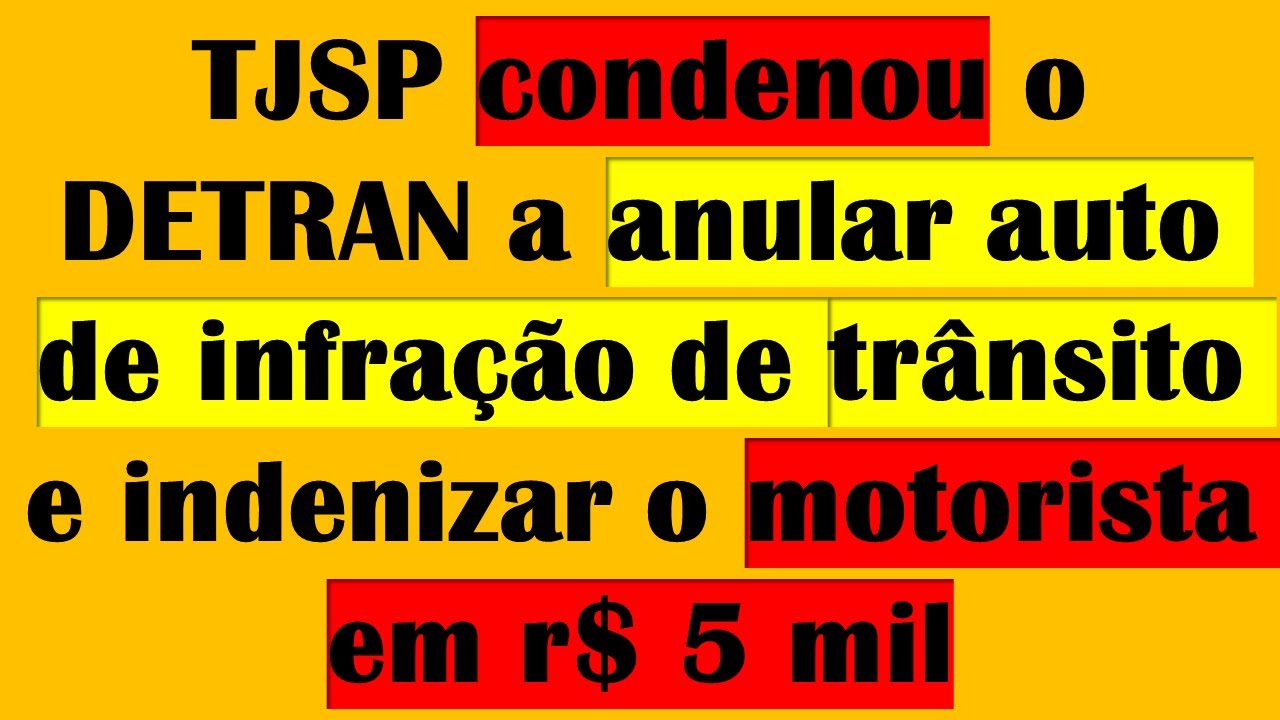 TJSP – Multa de trânsito é anulada por falta de notificação e gera dever de indenizar