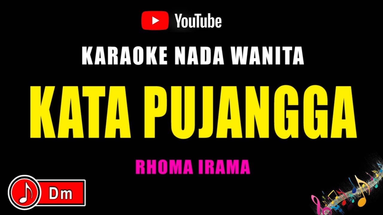 Kata Pujangga - Karaoke Nada Wanita ( Rhoma Irama )