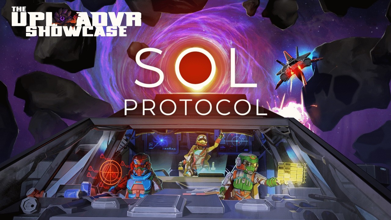 SOL PROTOCOL - RELEASE WINDOW - The UploadVR Showcase - Summer 2026