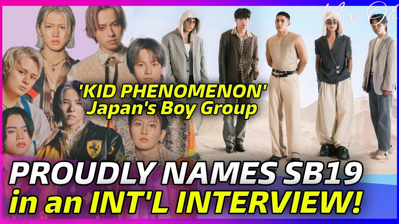 J-POP GROUP 'KID PHENOMENON' mentions SB19 in an INT'L INTERVIEW whom THEY WANT to COLLAB WITH!
