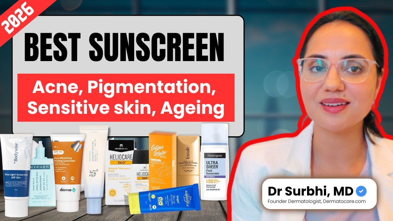 Top 15 Dermatologist Recommended Sunscreens for Acne, Melasma & Sensitive Skin