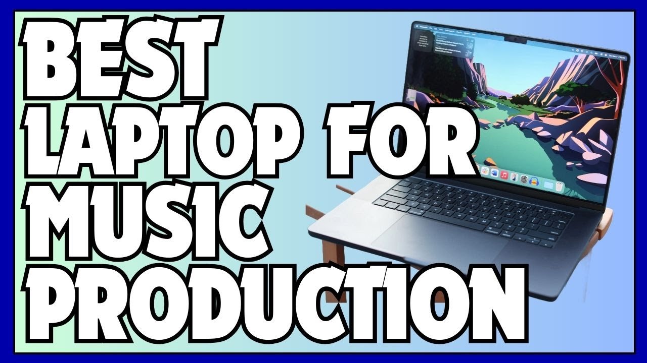 ✅ 5 Best Laptops for Music Production in 2025 | Ultimate Producer’s Guide!
