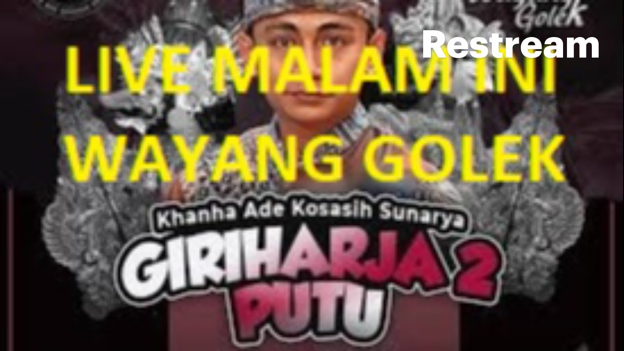 🔴 Live WAYANG GOLEK dalang KHANHA ADE KOSASIH SUNARYA putu giriharja 2