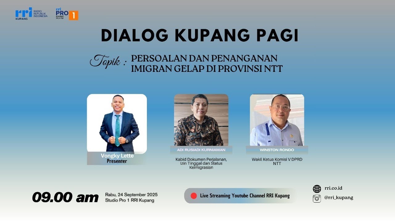 [LIVE] DIALOG KUPANG PAGI | PERSOALAN DAN PENANGANAN IMIGRAN GELAP DI PROVINSI NTT | RRI KUPANG