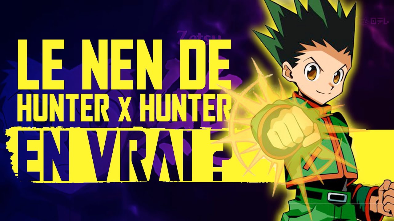 Avoir le Nen de Hunter x Hunter grâce à la Science ? ⚡️