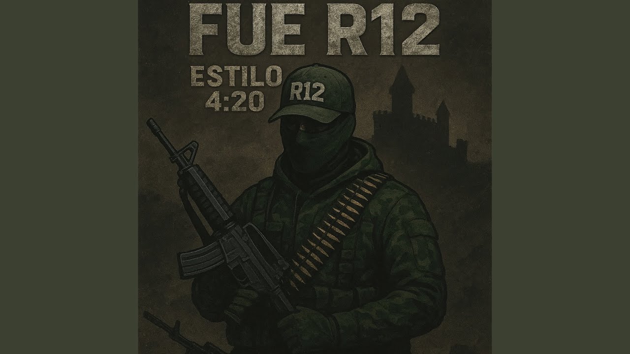 La Clave Fue R12 (Corrido)
