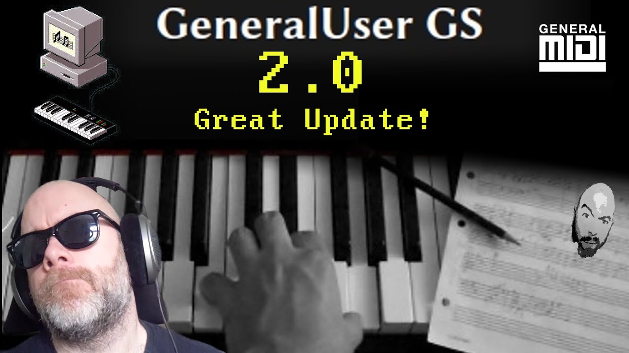 GeneralUser GS 2.0 - Great Update!