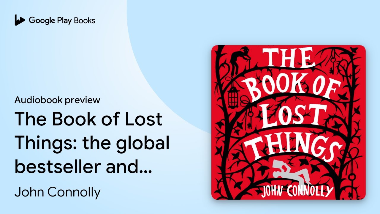 The Book of Lost Things: the global bestseller… by John Connolly · Audiobook preview