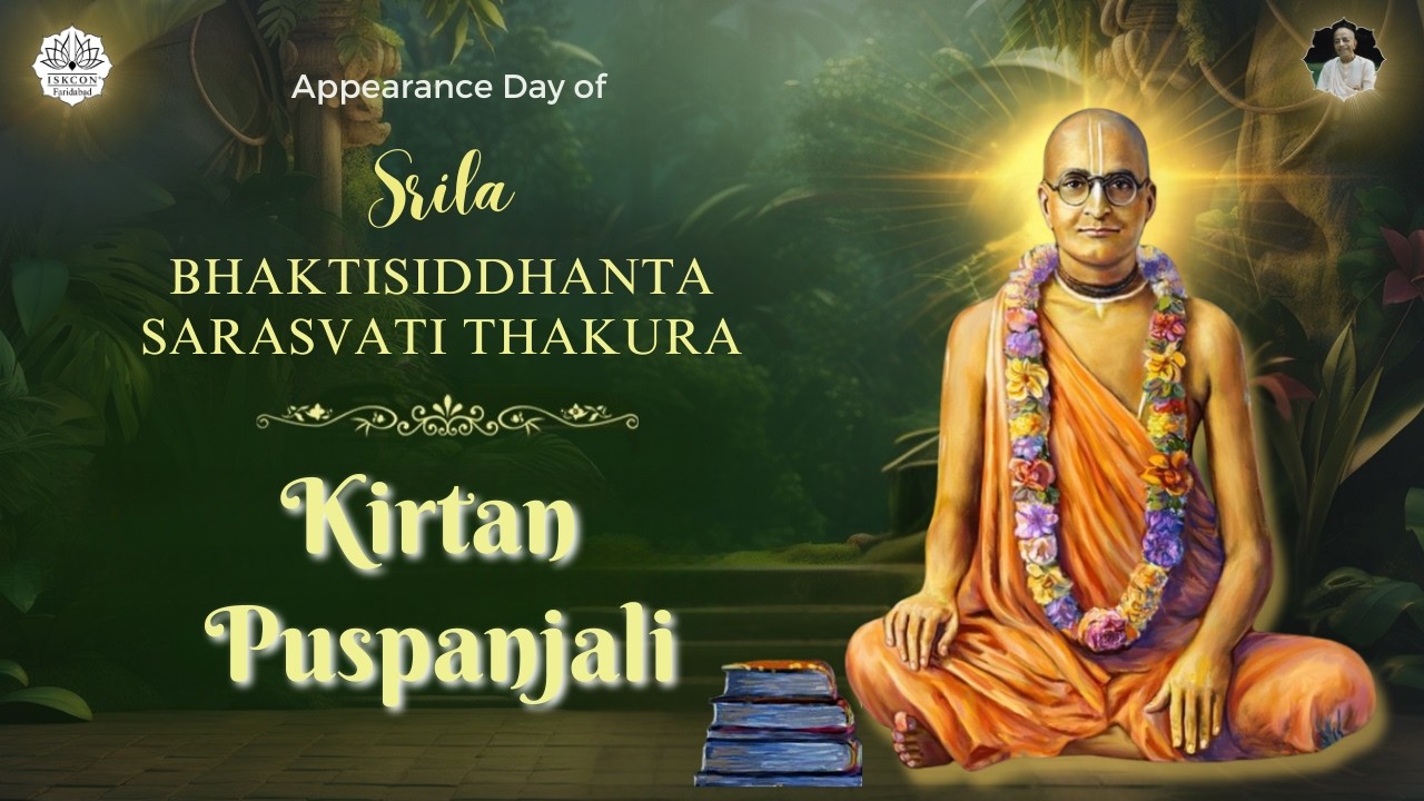 Appearance Day of Srila Bhaktisiddhanta Sarasvati Thakur ||6th February 2026 || ISKCON FARIDABAD
