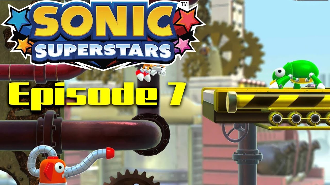 Sonic Superstars Episode 7 - Press Factory