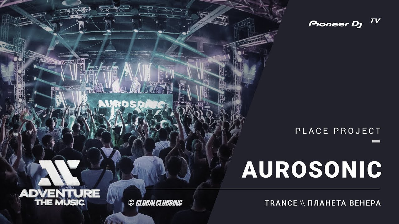 AUROSONIC live #ATM2017 @ Pioneer DJ TV