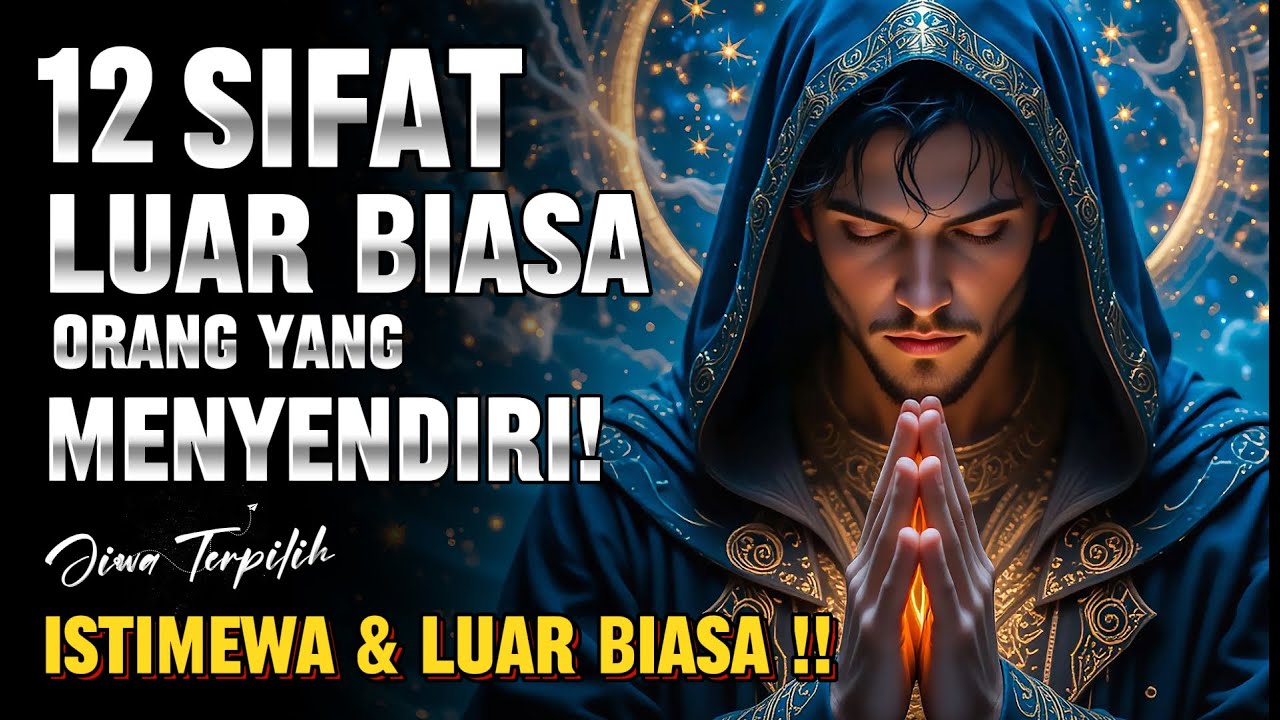 JIWA TERPILIH✨12 SIFAT KEPRIBADIAN SPESIAL YANG DIMILIKI ORANG YANG SUKA MENYENDIRI 🚀